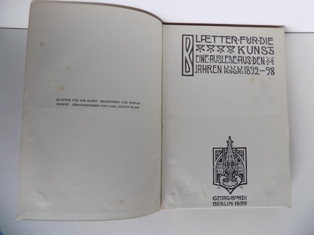 Blätter für die Kunst 1899. Quelle: https://www.zvab.com/servlet/BookDetailsPL?bi=22706977413&searchurl=hl%3Don%26sortby%3D7%26an%3DStefan%2BGeorge